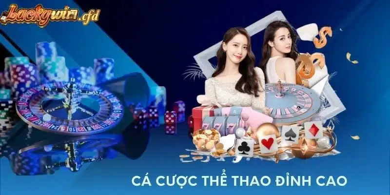 Cá cược thể thao đỉnh cao