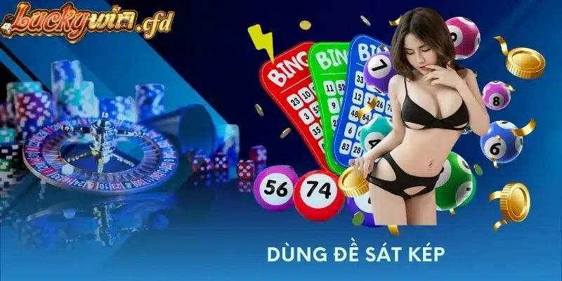 Dùng đề sát kép